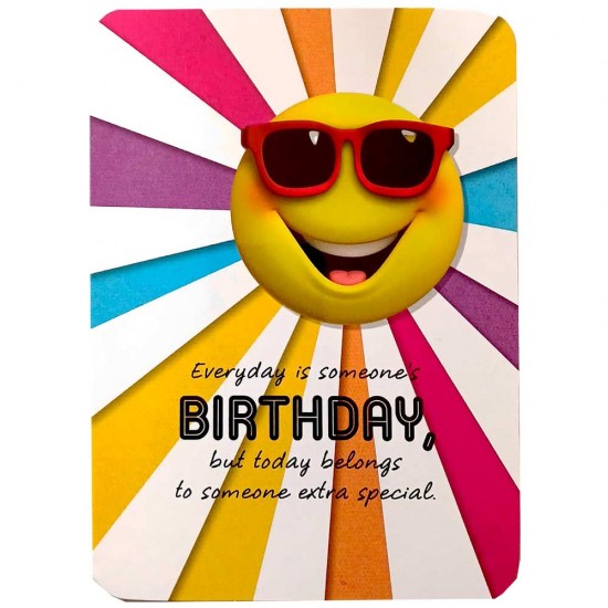 Everyday is someone's BIRTHDAY, but today belongs to someone extra special Card