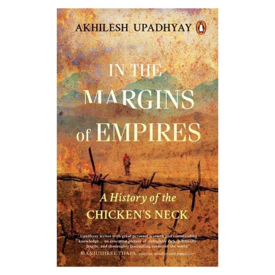 In the Margins of Empires by by Akhilesh Upadhyay