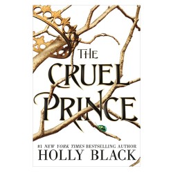 The Cruel Prince by Holly Black The Cruel Prince by Holly Black