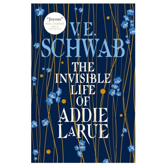 The Invisible Life of Addie LaRue by V. E. Schwab