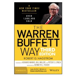 The Warren Buffett Way by Robert G. Hagstrom The Warren Buffett Way by Robert G. Hagstrom