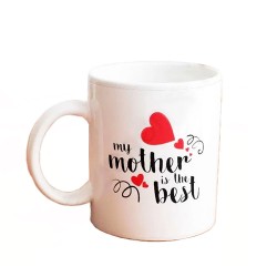My Mother is the Best Print Mug My Mother is the Best Print Mug