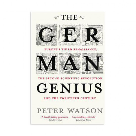 The German Genius by Peter Watson